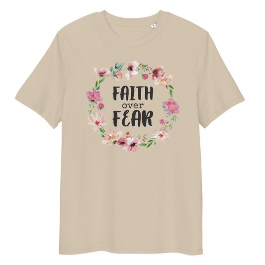 Faith Over Fear Organic Cotton