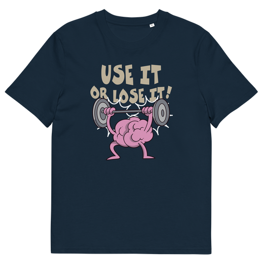 Use It or Lose It T-shirt