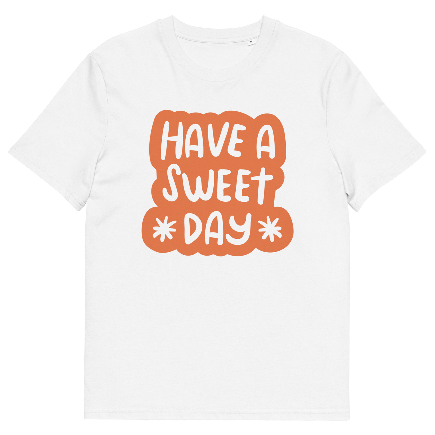 Have a Sweet Day Organic Cotton